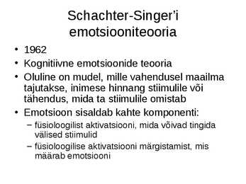 Emotsioonid ja emotsiooniteooriad #8