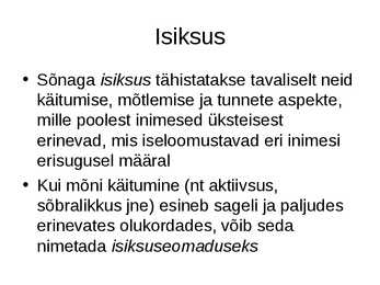Isiksus ja isiksusepsühholoogia #2