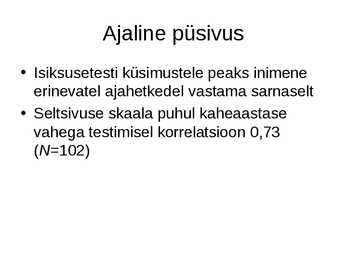 Isiksus ja isiksusepsühholoogia #13
