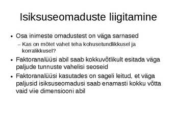 Isiksus ja isiksusepsühholoogia #18