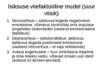 Isiksus ja isiksusepsühholoogia #19