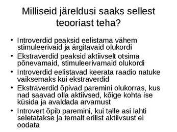 Isiksus ja isiksusepsühholoogia #23
