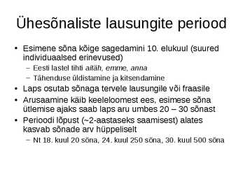 Keel ja laste keele areng #8