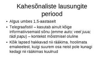 Keel ja laste keele areng #9