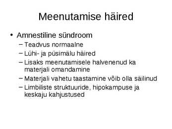 Mälu ning mälu liigid #26
