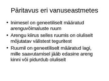 Pärilikkus ja individuaalsed erinevused #17