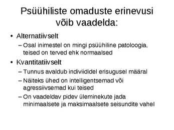 Pärilikkus ja individuaalsed erinevused #3