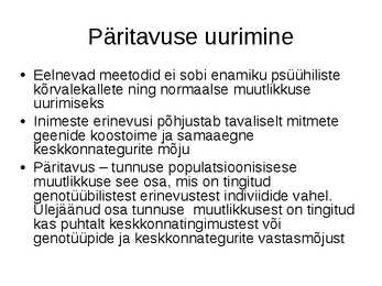Pärilikkus ja individuaalsed erinevused #8