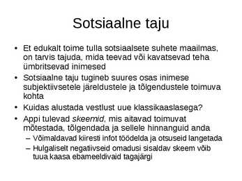 Kultuur ja sotsiaalne käitumine #8