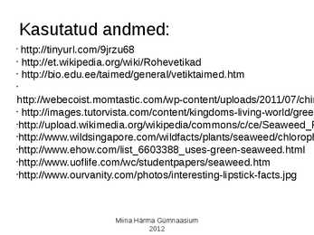 Rohevetikad #8