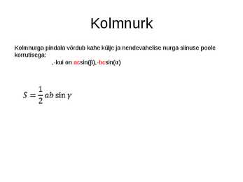 Siinuse Teoreem ja Kolmnurga pindala #5