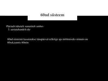 Kümnend ja Kuuekümnend Süsteem #4