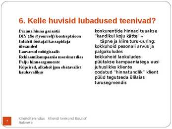 Kliendi teekonna esitlus Bauhofi näitel #7