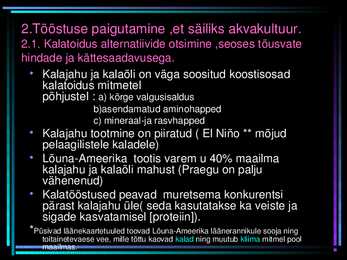 Kalatoit ja selle alternatiivid- #8