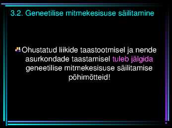 TAASTOOTMISE ÜLDISED PÕHIMÕTTED #22