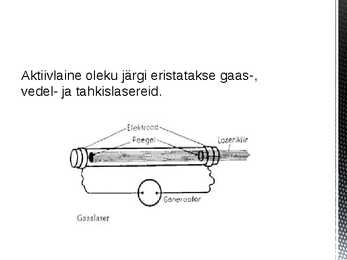 Laser ehk valguskvantgeneraator #20