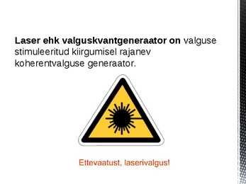 Laser ehk valguskvantgeneraator #3
