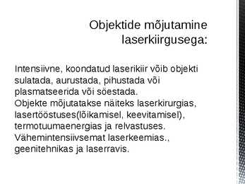 Laser ehk valguskvantgeneraator #23