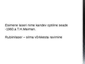 Laser ehk valguskvantgeneraator #7