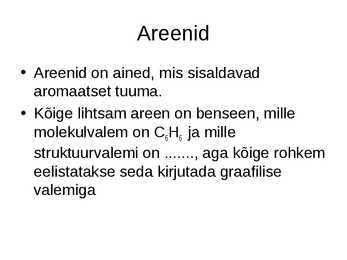 Areenide leidumine ja omadused #2
