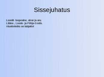 Looniidu esitlus #2