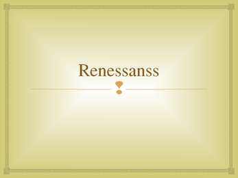 Renessanss ja humanistid esitlus #2