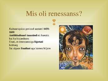 Renessanss ja humanistid esitlus #3