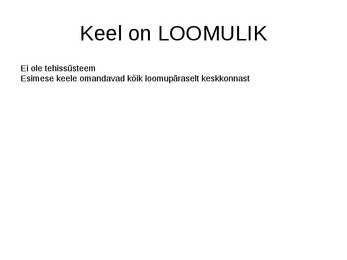 Keeleteaduse alused ülevaade #3