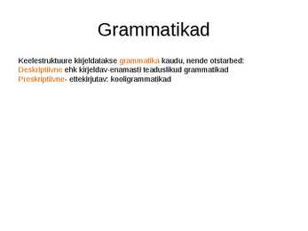 Keeleteaduse alused ülevaade #22
