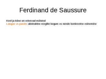 Keeleteaduse alused ülevaade #5