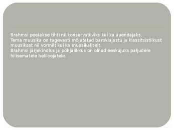 JOHANNES BRAHMS #4