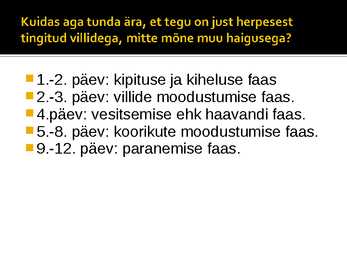 Herpese olemus #5