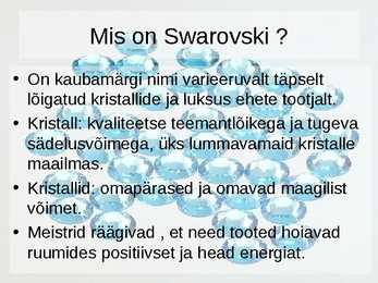 Tööstuskaup Iseseisevtöö - Swarovski kristallid #2