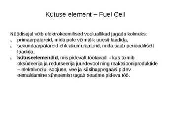 Fuel Cell - kasutus autodel - väikelaevadel #3