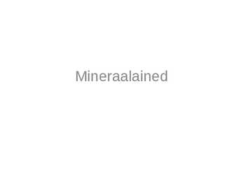 Mineraalained ja jagunemine