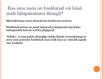 METSAÜHISTU #5