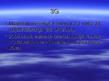 Mis asi on 3G #3