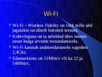 Wifi üldtutvustus #2