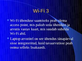 Wifi üldtutvustus #4