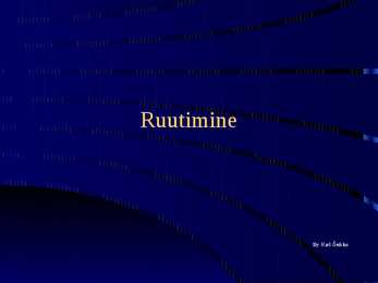 Ruutimine