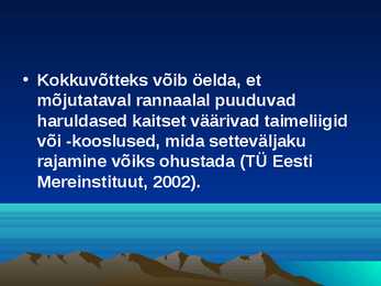 Kuressaare sadama laevatee süvendamise ning ristlus- ja väikereisilaevade sildumiskai rajamise keskkonnamõjude hindamine #15