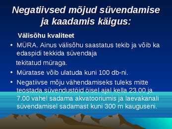Kuressaare sadama laevatee süvendamise ning ristlus- ja väikereisilaevade sildumiskai rajamise keskkonnamõjude hindamine #17