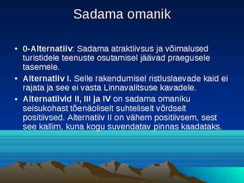 Kuressaare sadama laevatee süvendamise ning ristlus- ja väikereisilaevade sildumiskai rajamise keskkonnamõjude hindamine #19