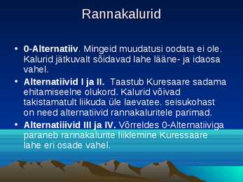 Kuressaare sadama laevatee süvendamise ning ristlus- ja väikereisilaevade sildumiskai rajamise keskkonnamõjude hindamine #22