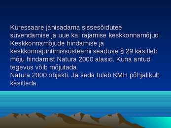 Kuressaare sadama laevatee süvendamise ning ristlus- ja väikereisilaevade sildumiskai rajamise keskkonnamõjude hindamine #28