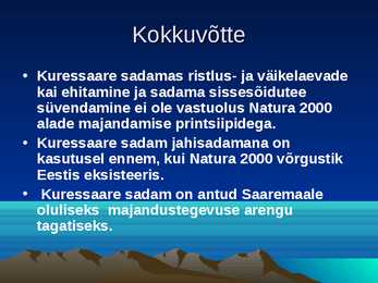 Kuressaare sadama laevatee süvendamise ning ristlus- ja väikereisilaevade sildumiskai rajamise keskkonnamõjude hindamine #32