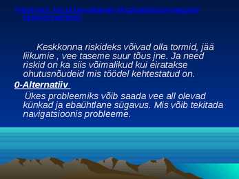 Kuressaare sadama laevatee süvendamise ning ristlus- ja väikereisilaevade sildumiskai rajamise keskkonnamõjude hindamine #37