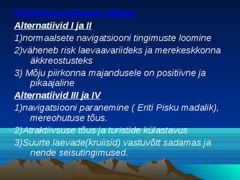 Kuressaare sadama laevatee süvendamise ning ristlus- ja väikereisilaevade sildumiskai rajamise keskkonnamõjude hindamine #42