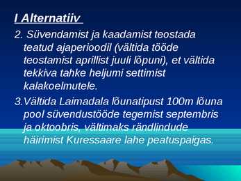 Kuressaare sadama laevatee süvendamise ning ristlus- ja väikereisilaevade sildumiskai rajamise keskkonnamõjude hindamine #44