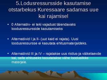 Kuressaare sadama laevatee süvendamise ning ristlus- ja väikereisilaevade sildumiskai rajamise keskkonnamõjude hindamine #50